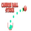 Cannon Ball Strike